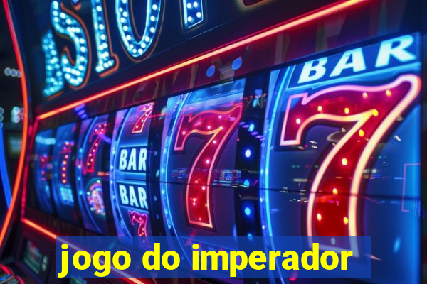 jogo do imperador